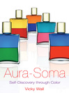 Aura-Soma (eBook): Self-Discovery through Color
